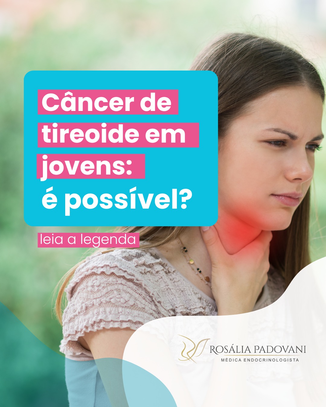 Leia mais sobre o artigo Câncer de Tireoide em Jovens: É Possível?