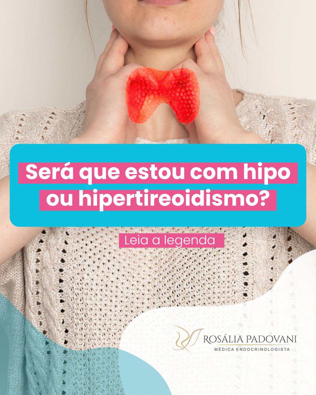 Leia mais sobre o artigo Será que estou com hipo ou hipertireoidismo?