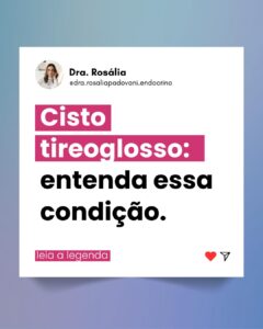 Leia mais sobre o artigo Cisto de tireoglosso. O que é isso?