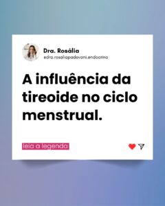 Leia mais sobre o artigo A influência da tireoide no ciclo menstrual