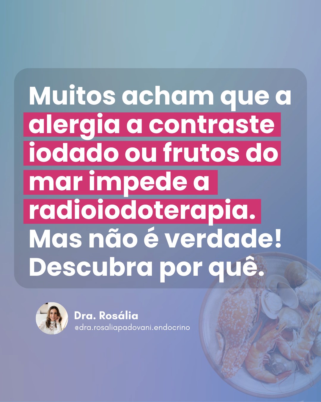 No momento, você está visualizando Muitos acham que a alergia a contraste iodado ou frutos do mar impede a radioiodoterapia. Mas não é verdade! Descubra por quê.