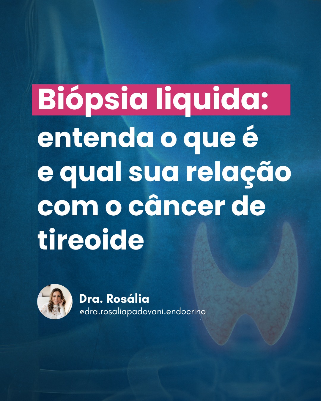 Leia mais sobre o artigo Biópsia líquida: entenda o que é e qual sua relação com o câncer de tireoide