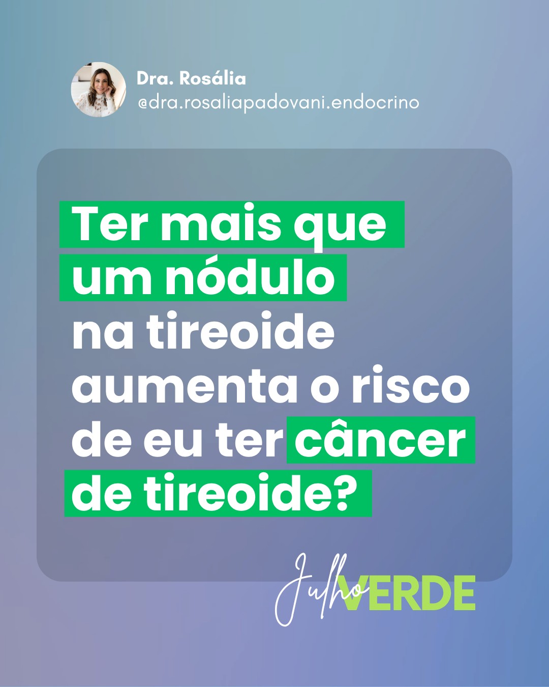 No momento, você está visualizando Ter mais que um nódulo na tireoide aumenta o risco de eu ter câncer de tireoide?