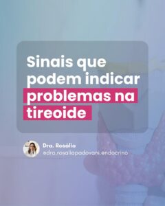 Leia mais sobre o artigo Sinais que podem indicar problemas na tireoide